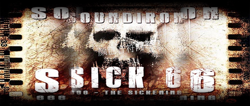 ֲ ƻ -Soundiron Sick 6ح666 The Sickening.jpg